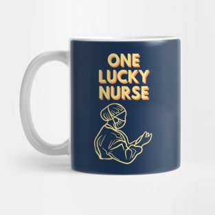 One lucky nurse motivational design Mug